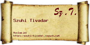 Szuhi Tivadar névjegykártya